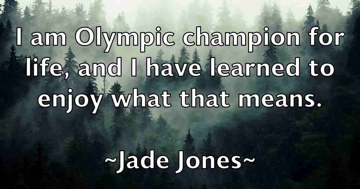 /images/quoteimage/jade-jones-fb-345890.jpg