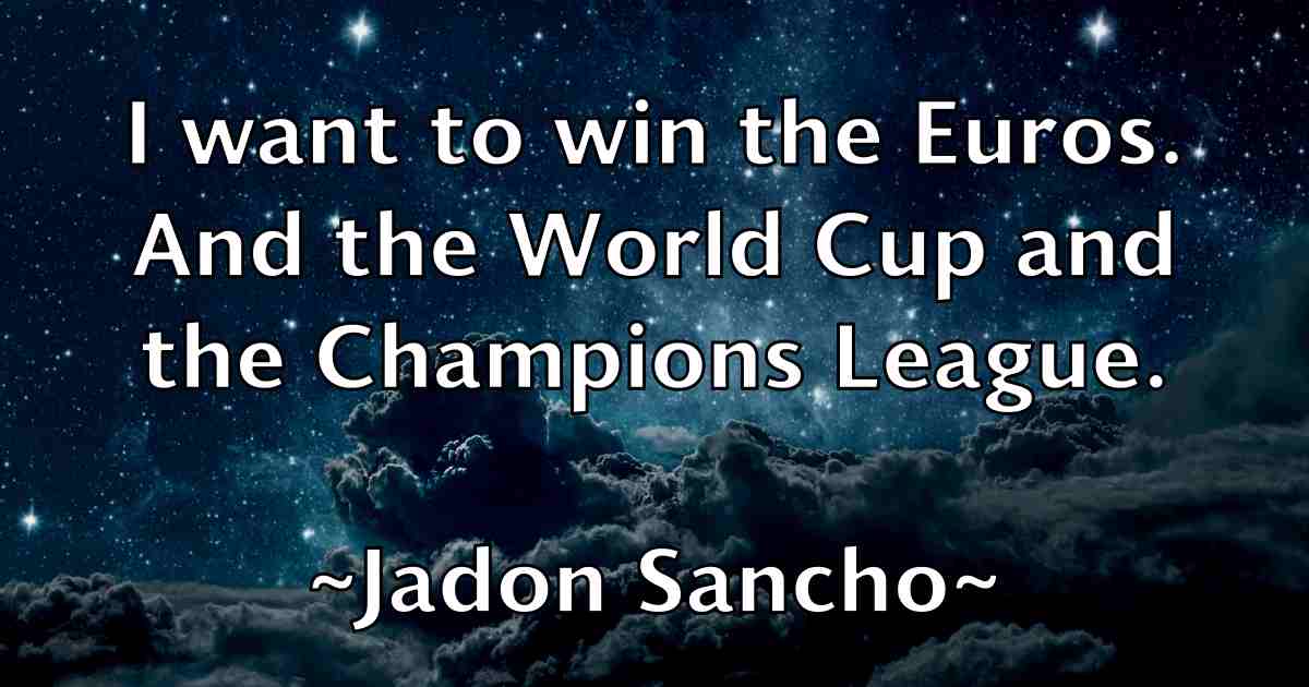 /images/quoteimage/jadon-sancho-fb-345961.jpg