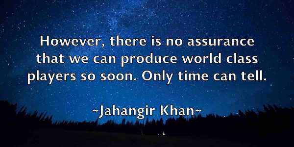/images/quoteimage/jahangir-khan-346276.jpg