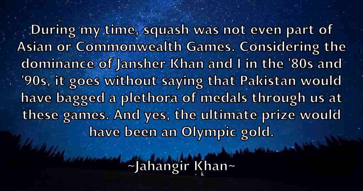 /images/quoteimage/jahangir-khan-fb-346262.jpg