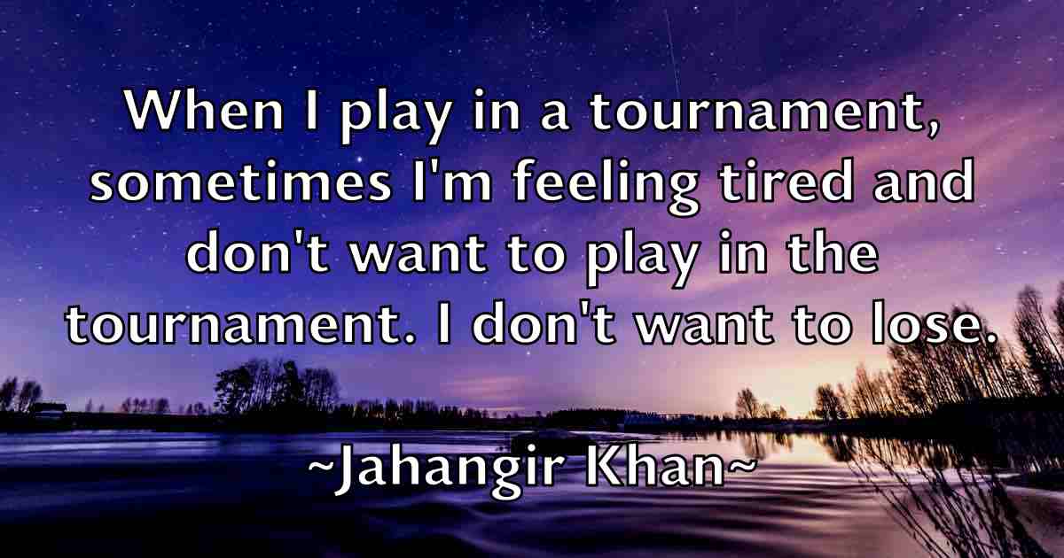 /images/quoteimage/jahangir-khan-fb-346263.jpg