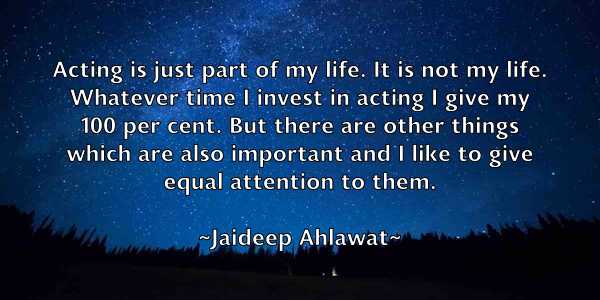 /images/quoteimage/jaideep-ahlawat-346465.jpg