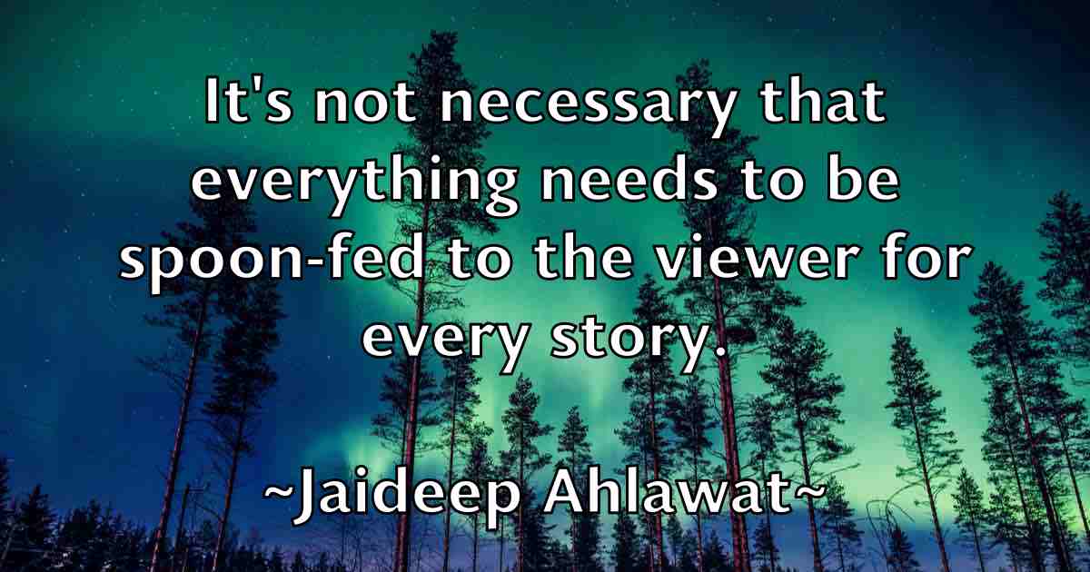 /images/quoteimage/jaideep-ahlawat-fb-346459.jpg