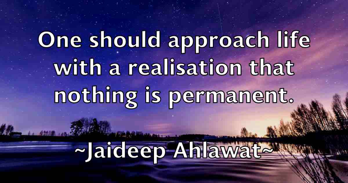 /images/quoteimage/jaideep-ahlawat-fb-346466.jpg