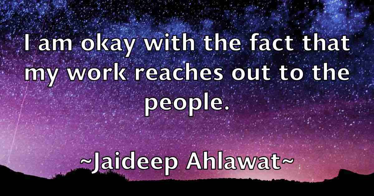/images/quoteimage/jaideep-ahlawat-fb-346470.jpg