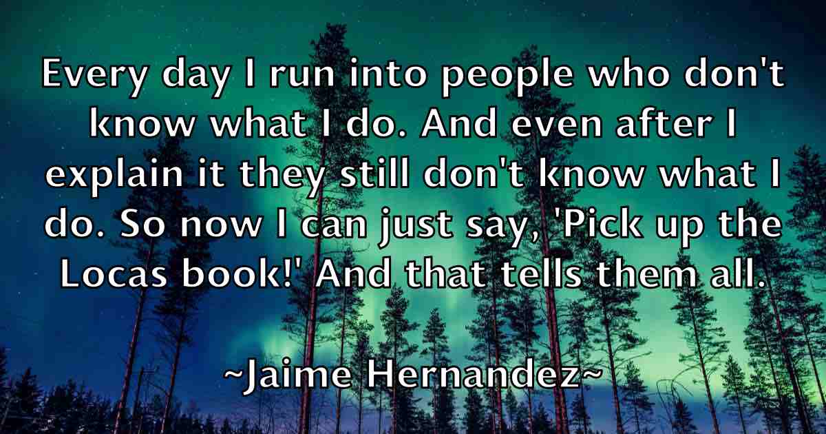 /images/quoteimage/jaime-hernandez-fb-346676.jpg