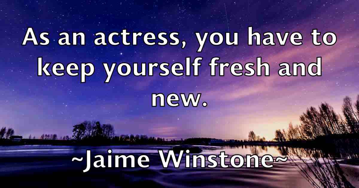 /images/quoteimage/jaime-winstone-fb-346779.jpg