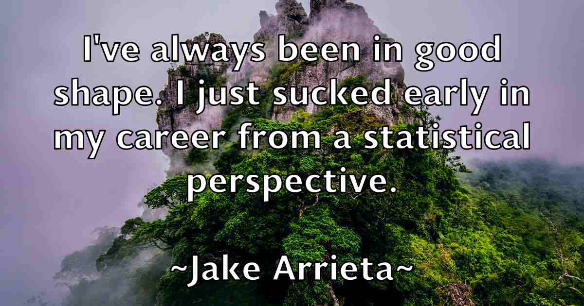 /images/quoteimage/jake-arrieta-fb-347038.jpg
