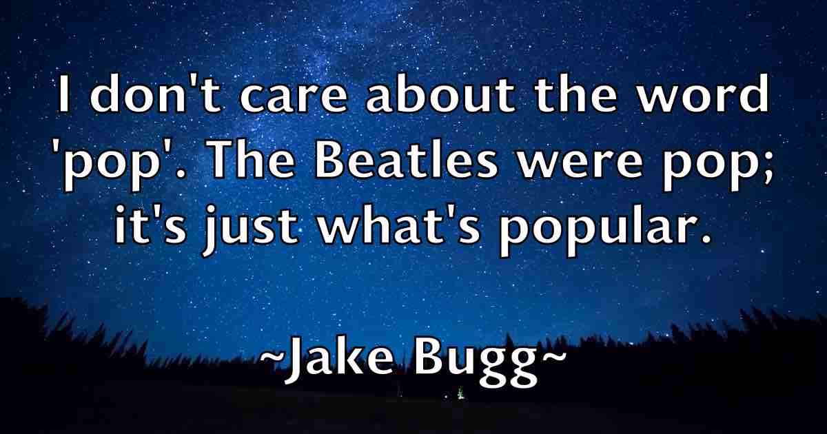 /images/quoteimage/jake-bugg-fb-347168.jpg