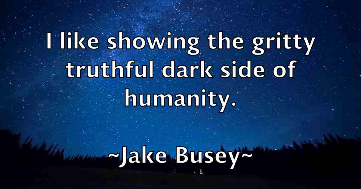 /images/quoteimage/jake-busey-fb-347187.jpg