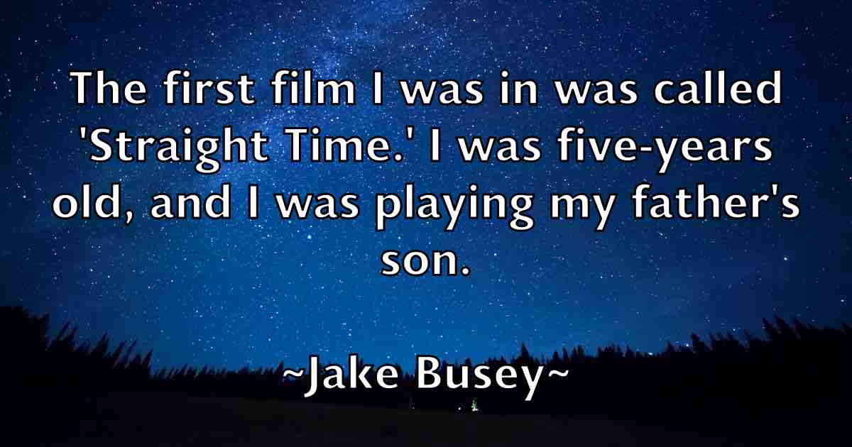 /images/quoteimage/jake-busey-fb-347195.jpg