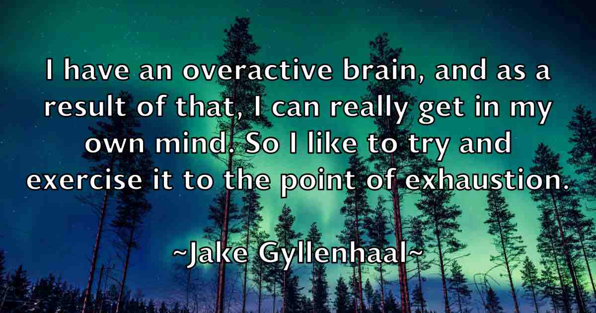 /images/quoteimage/jake-gyllenhaal-fb-347240.jpg