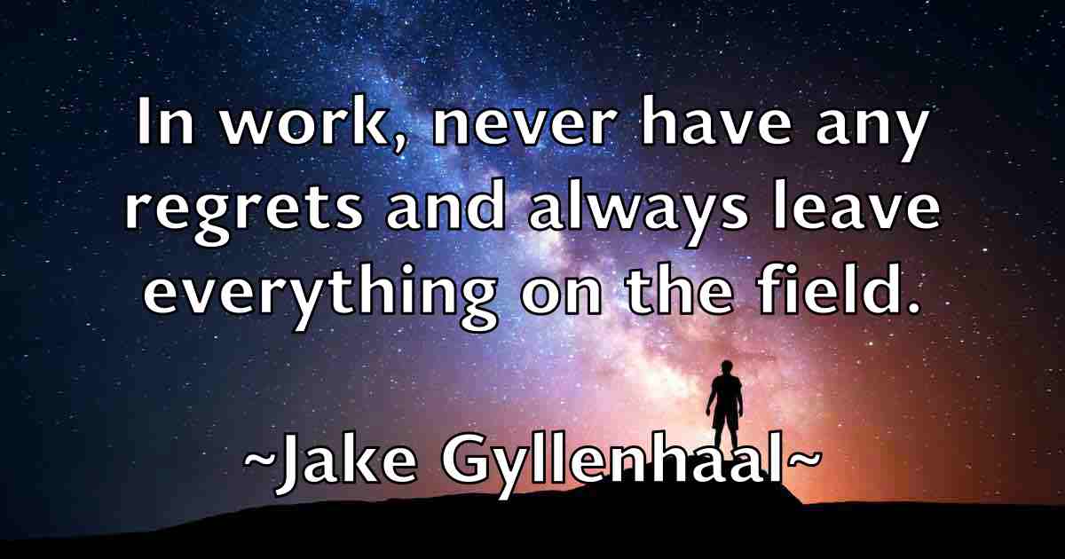 /images/quoteimage/jake-gyllenhaal-fb-347246.jpg