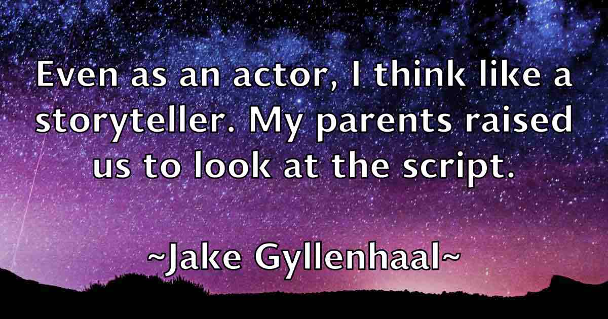 /images/quoteimage/jake-gyllenhaal-fb-347259.jpg