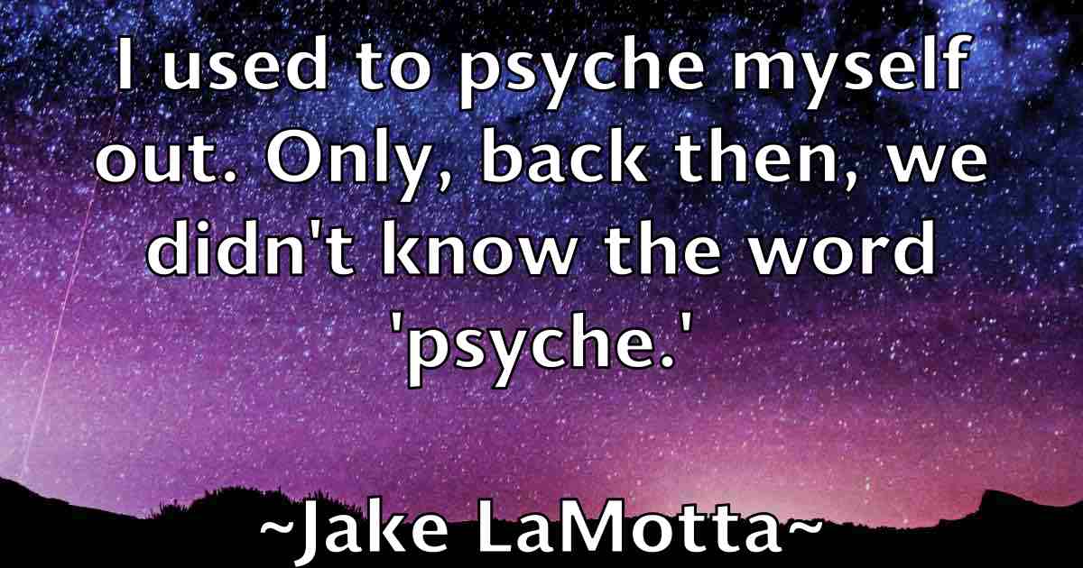 /images/quoteimage/jake-lamotta-fb-347490.jpg