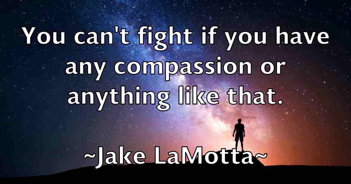 /images/quoteimage/jake-lamotta-fb-347502.jpg