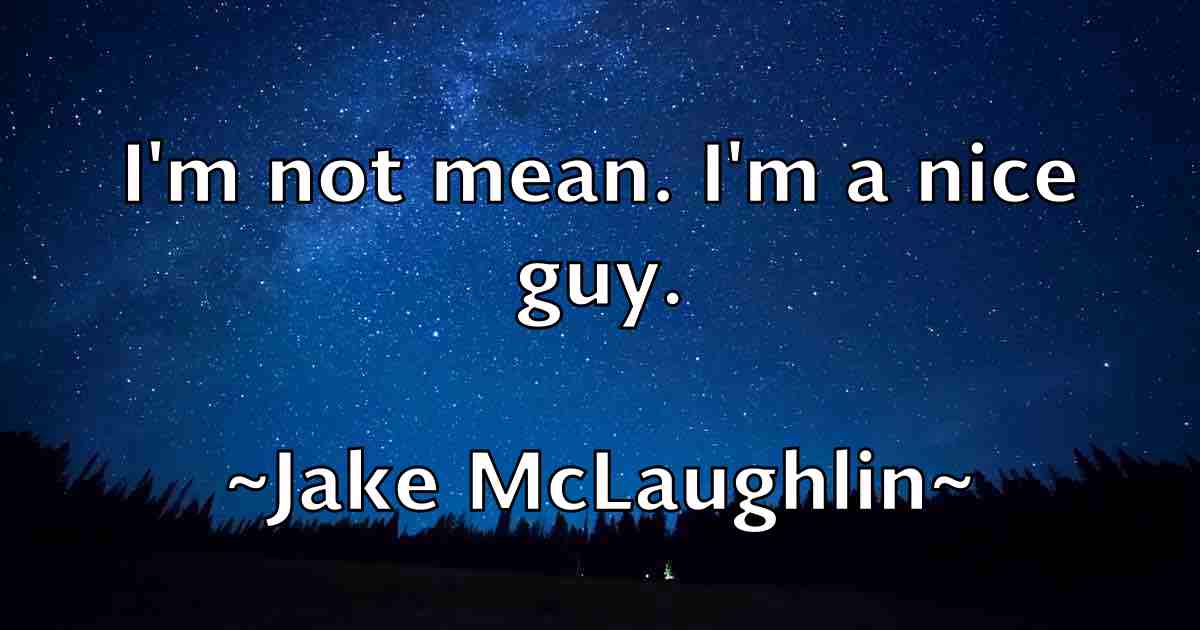 /images/quoteimage/jake-mclaughlin-fb-347545.jpg
