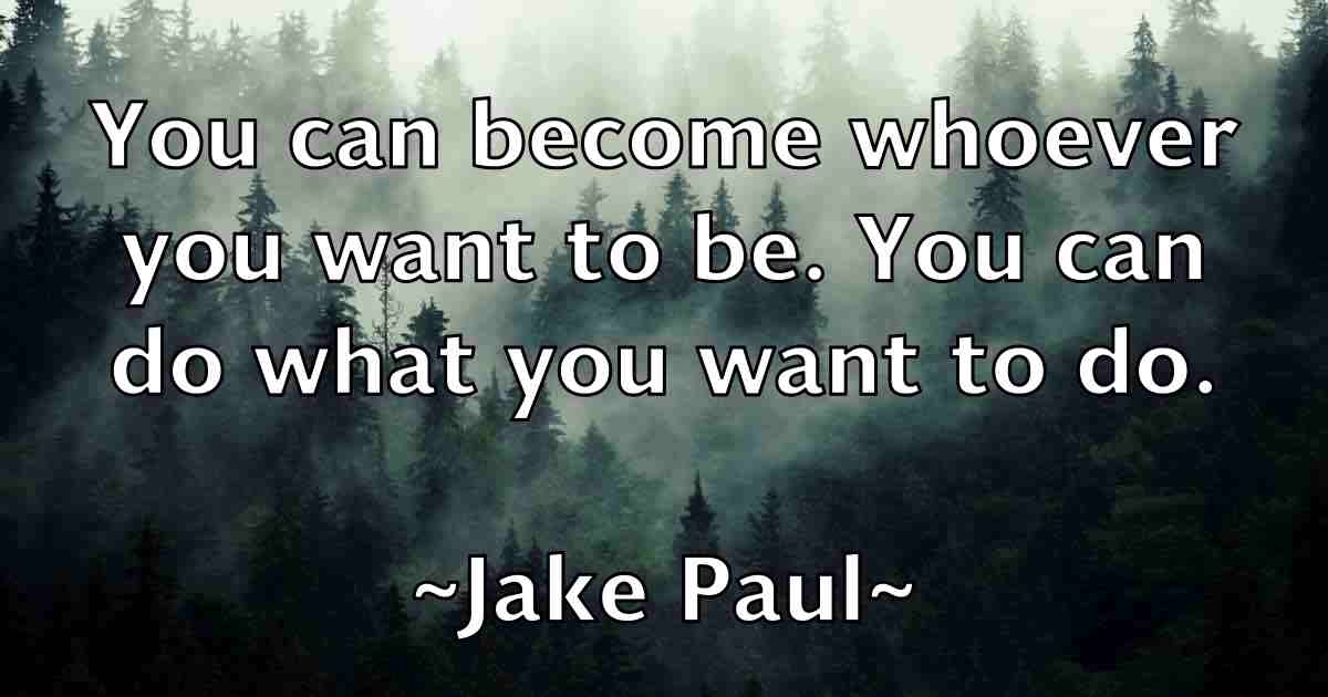 /images/quoteimage/jake-paul-fb-347584.jpg