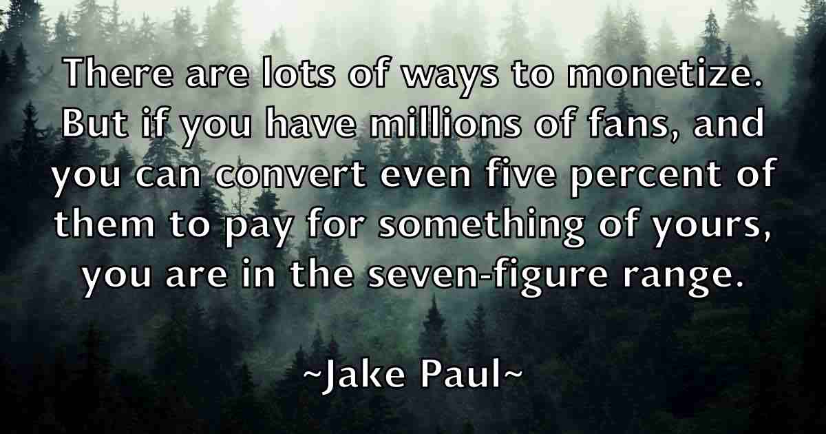 /images/quoteimage/jake-paul-fb-347597.jpg