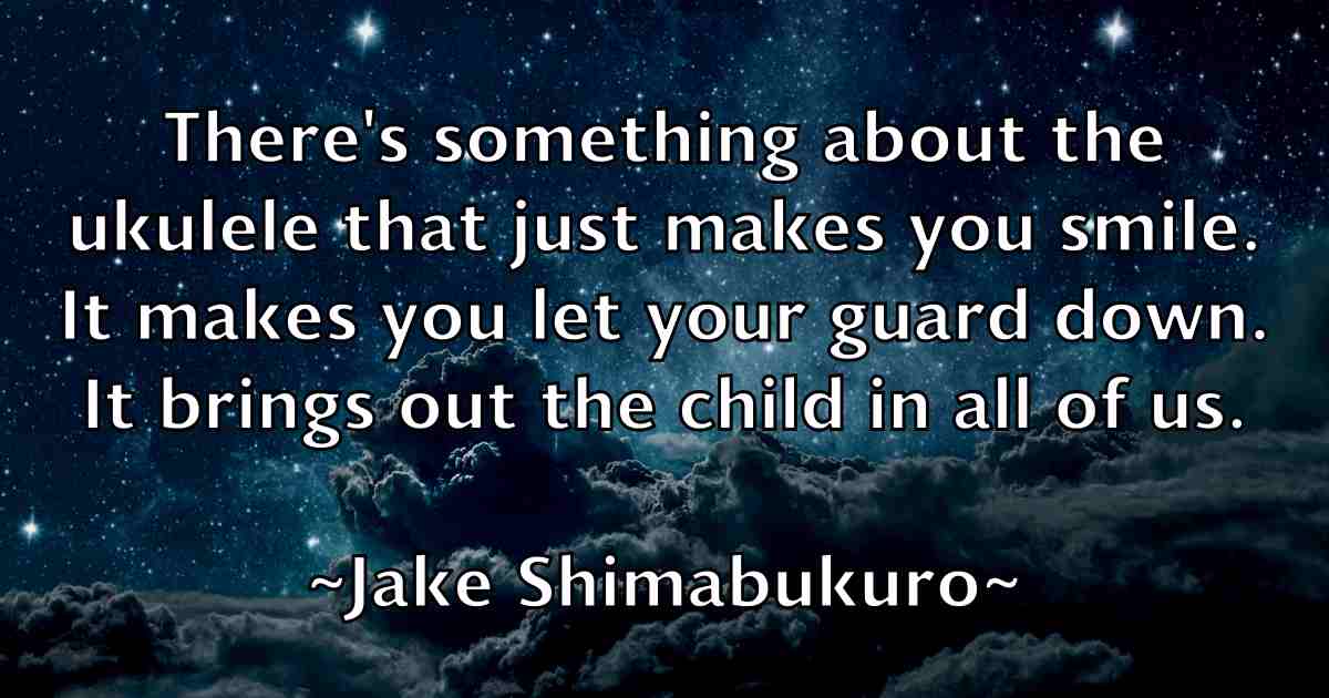 /images/quoteimage/jake-shimabukuro-fb-347754.jpg