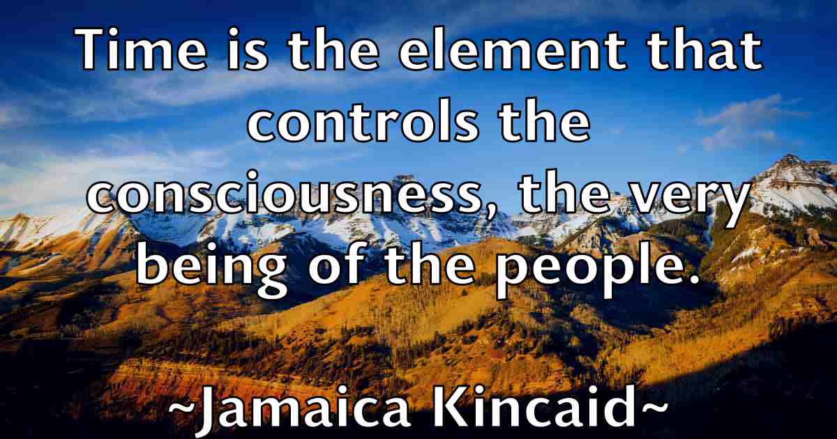 /images/quoteimage/jamaica-kincaid-fb-348223.jpg