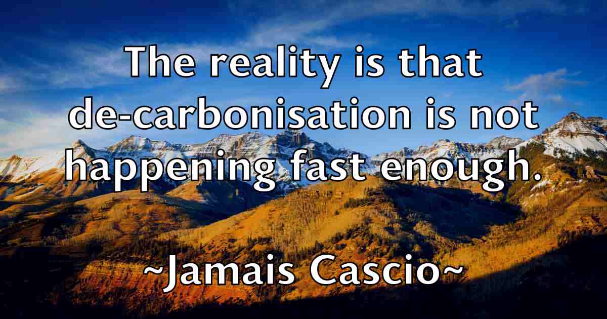 /images/quoteimage/jamais-cascio-fb-348287.jpg