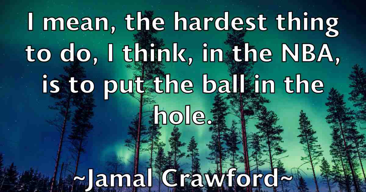 /images/quoteimage/jamal-crawford-fb-348344.jpg