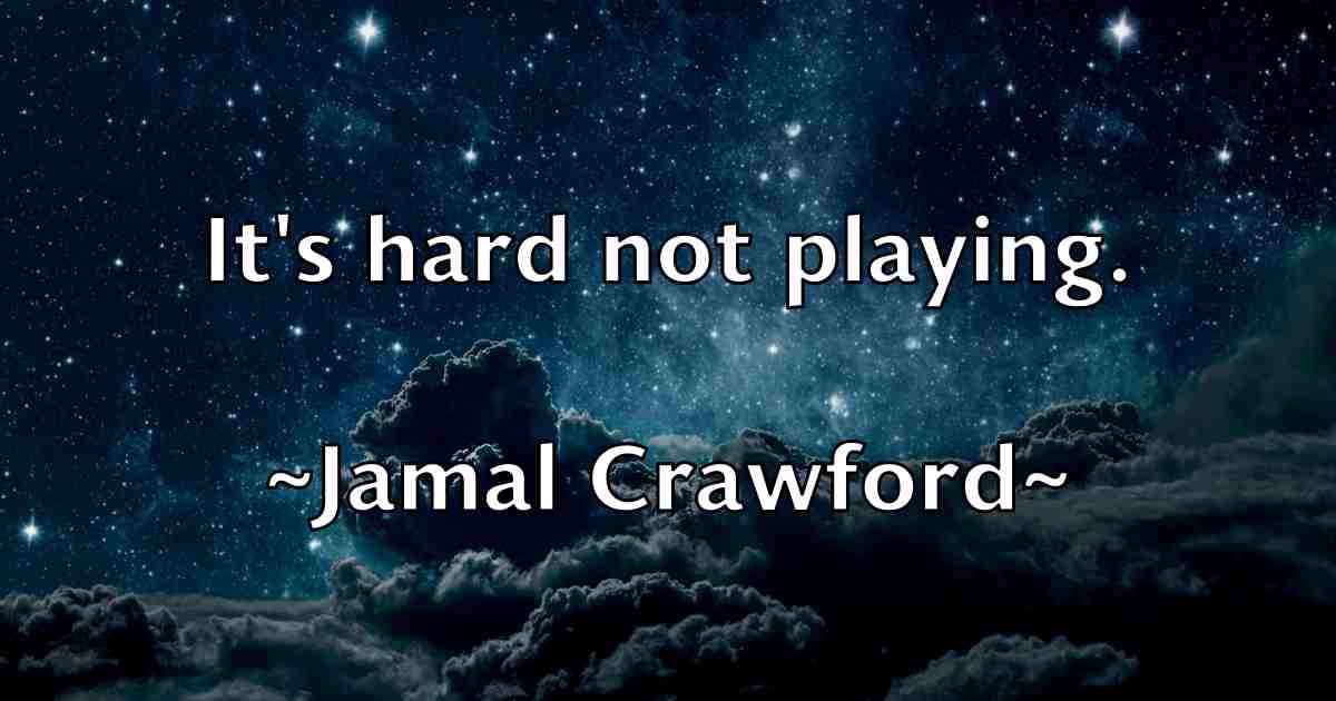 /images/quoteimage/jamal-crawford-fb-348351.jpg