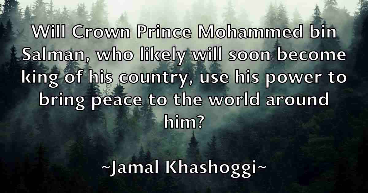 /images/quoteimage/jamal-khashoggi-fb-348427.jpg