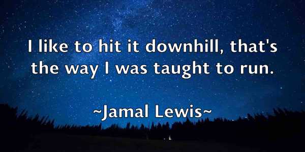 /images/quoteimage/jamal-lewis-348492.jpg