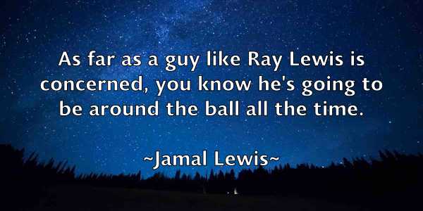 /images/quoteimage/jamal-lewis-348495.jpg