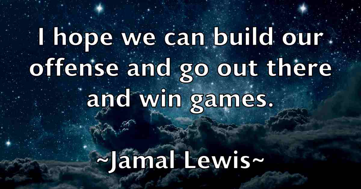 /images/quoteimage/jamal-lewis-fb-348499.jpg