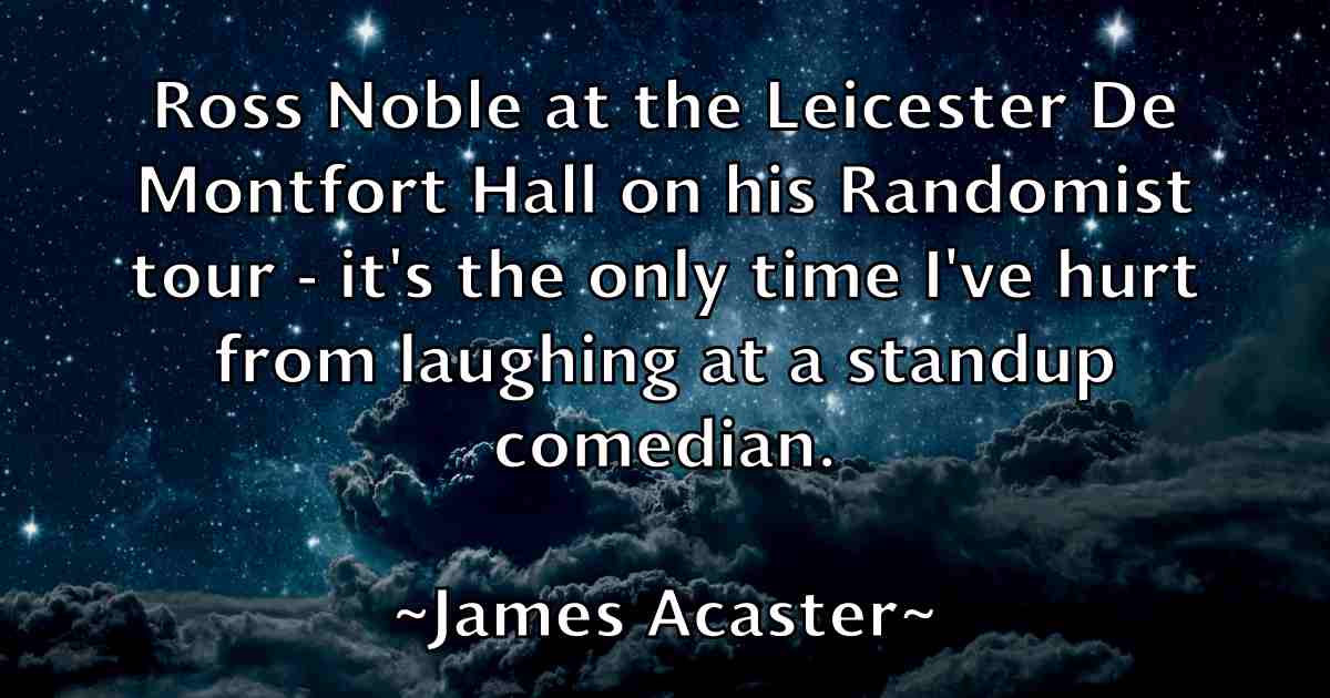 /images/quoteimage/james-acaster-fb-348915.jpg