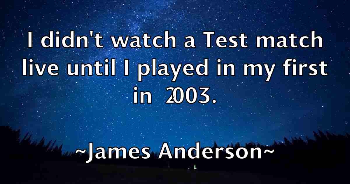 /images/quoteimage/james-anderson-fb-349157.jpg