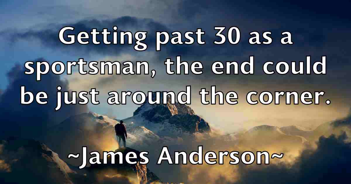 /images/quoteimage/james-anderson-fb-349182.jpg