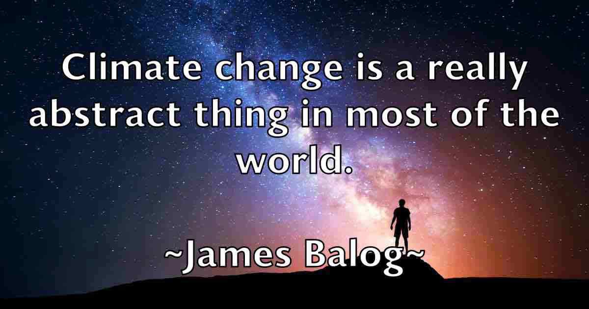 /images/quoteimage/james-balog-fb-349533.jpg