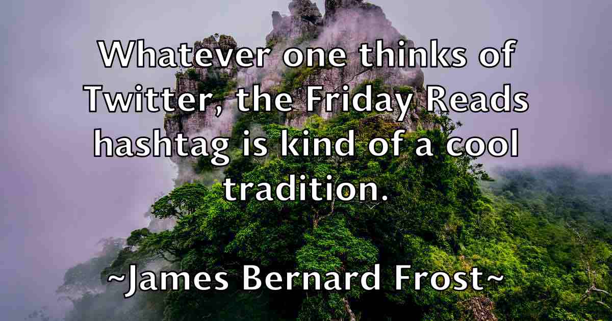 /images/quoteimage/james-bernard-frost-fb-349604.jpg