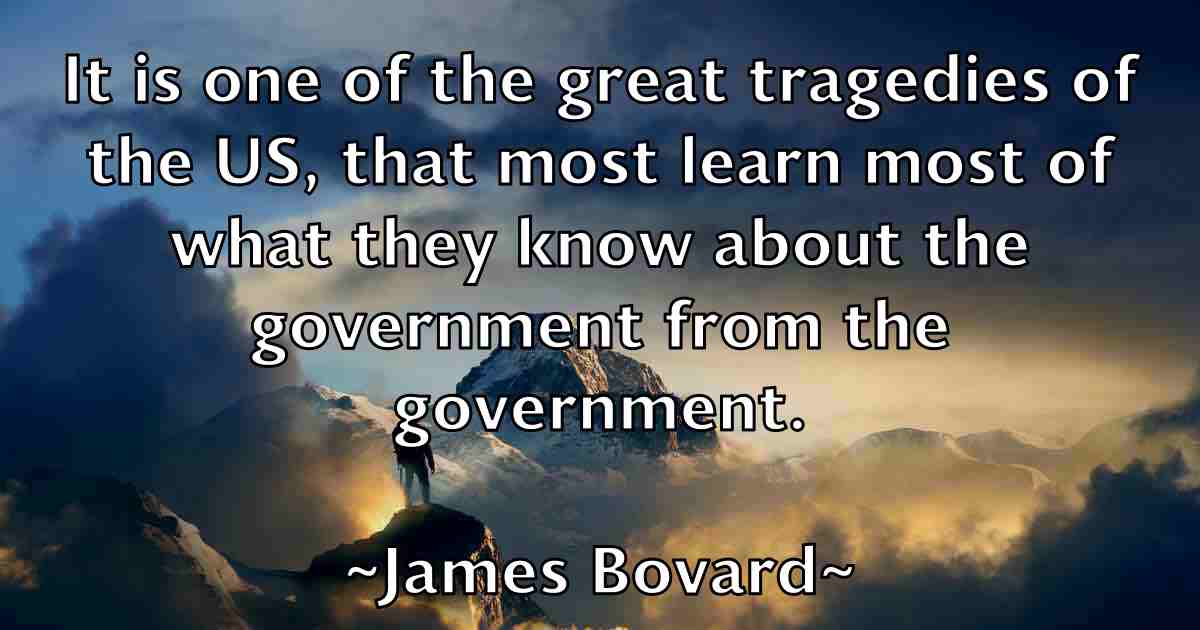 /images/quoteimage/james-bovard-fb-349797.jpg