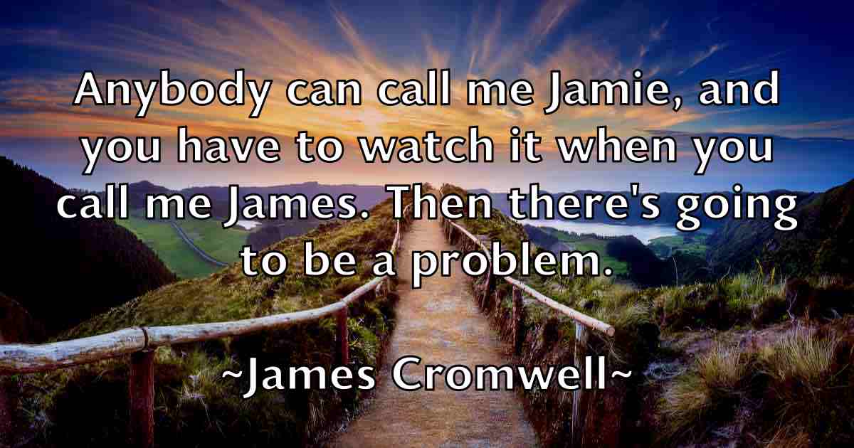 /images/quoteimage/james-cromwell-fb-350806.jpg