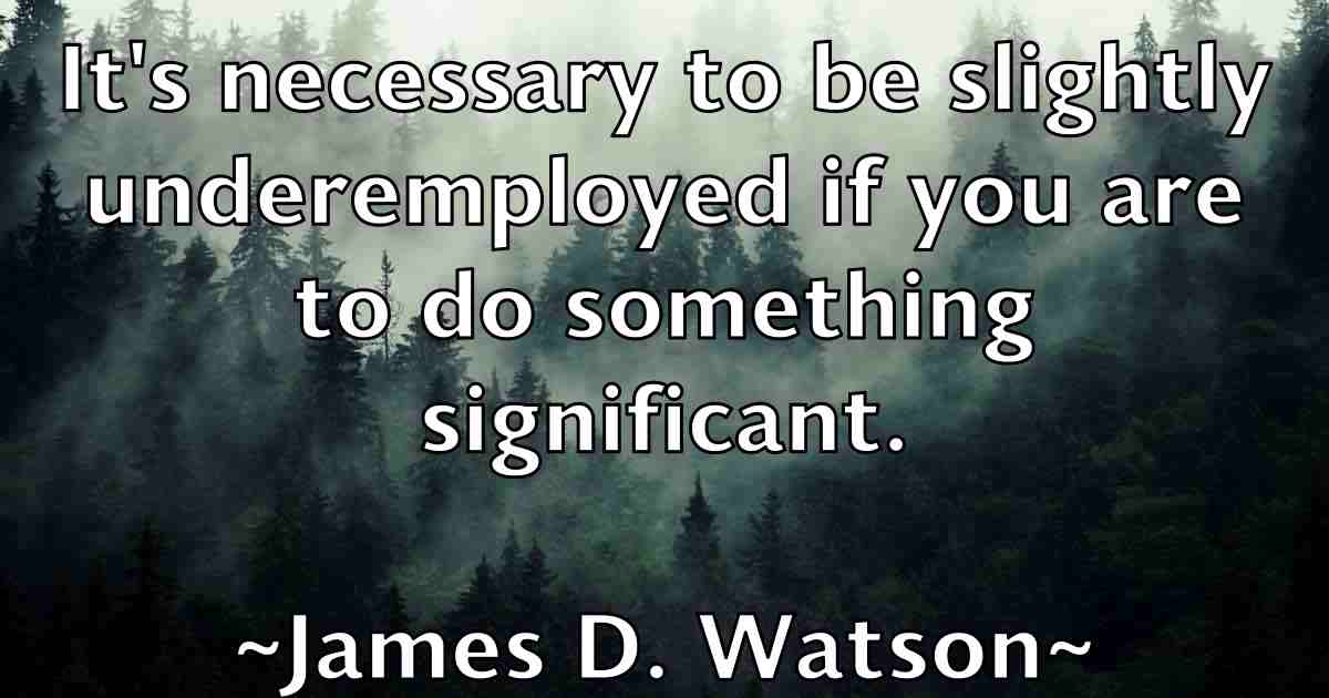 /images/quoteimage/james-d-watson-fb-350852.jpg