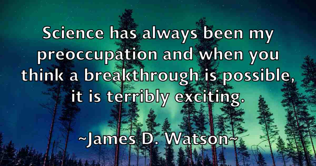 /images/quoteimage/james-d-watson-fb-350895.jpg