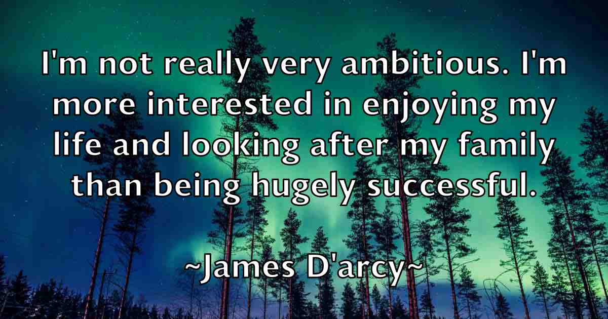 /images/quoteimage/james-darcy-fb-350844.jpg