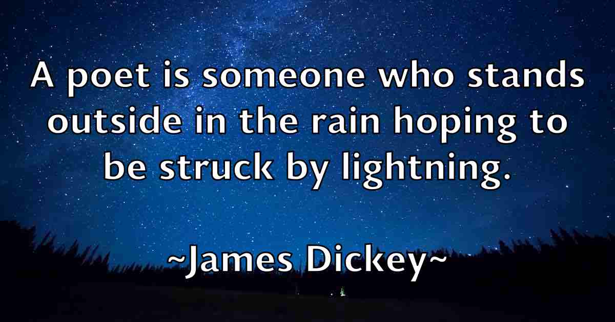/images/quoteimage/james-dickey-fb-351035.jpg