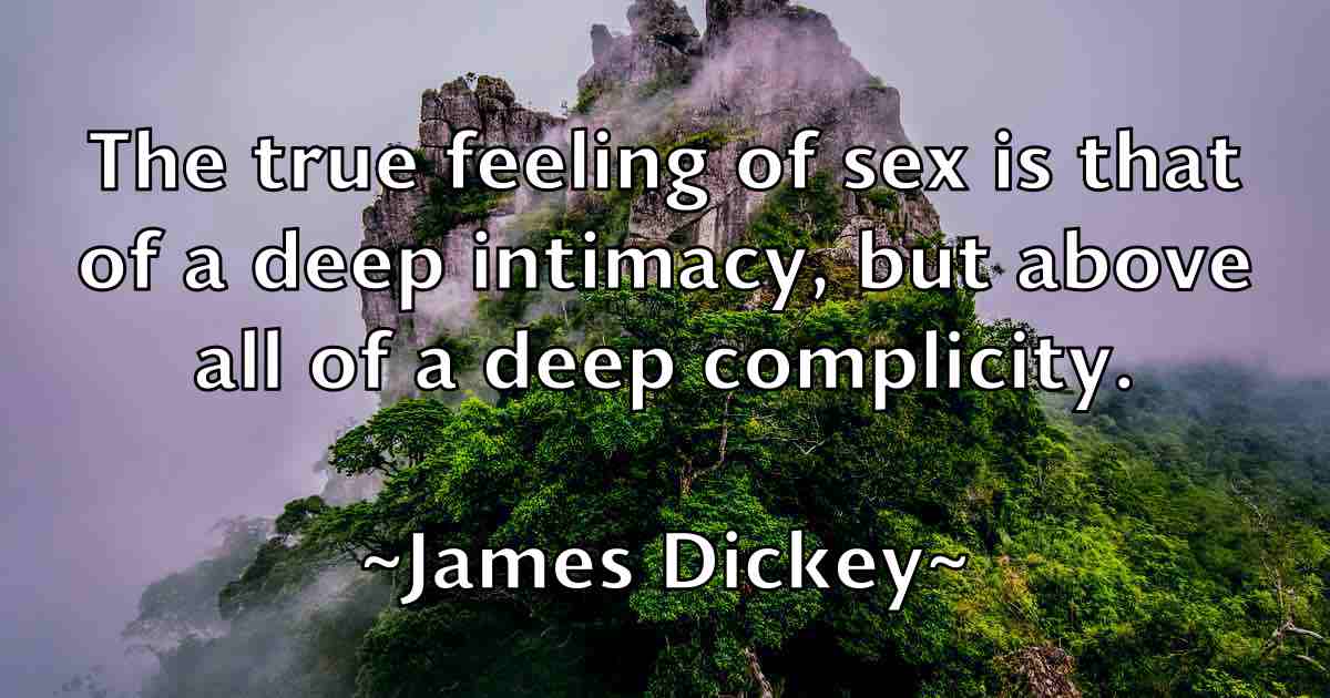/images/quoteimage/james-dickey-fb-351038.jpg