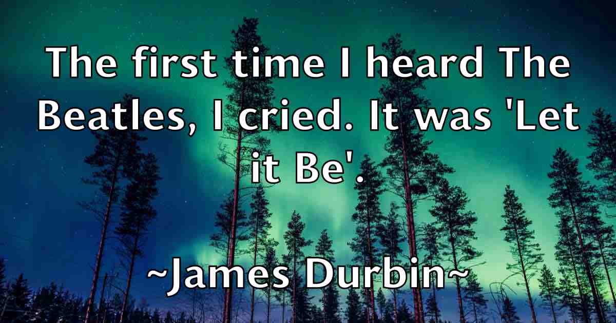 /images/quoteimage/james-durbin-fb-351111.jpg