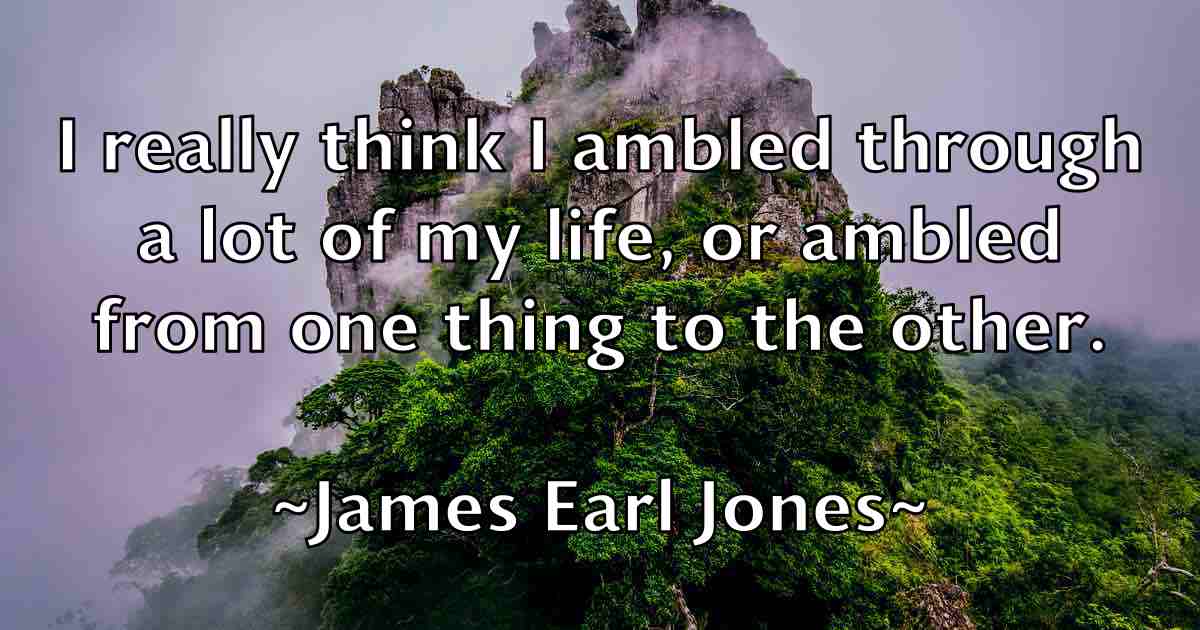/images/quoteimage/james-earl-jones-fb-351363.jpg