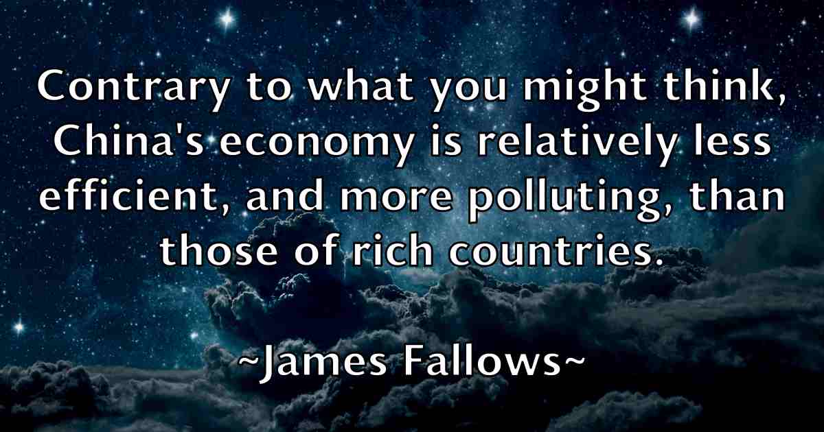 /images/quoteimage/james-fallows-fb-351497.jpg