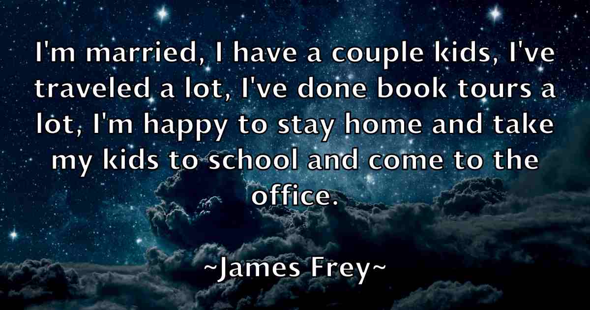 /images/quoteimage/james-frey-fb-351749.jpg