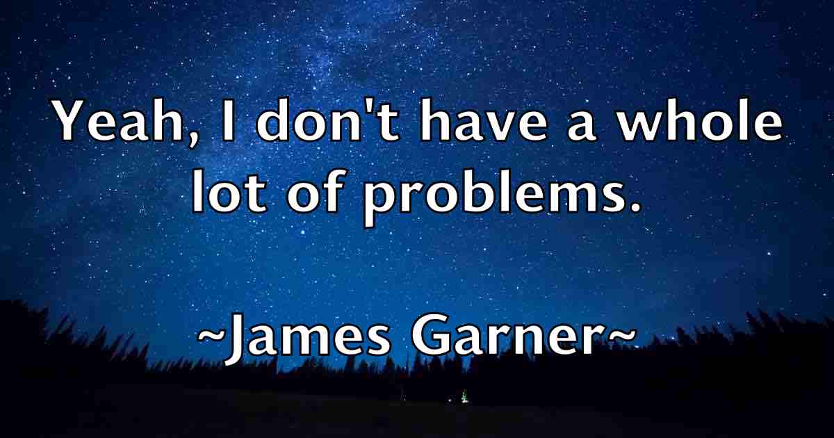/images/quoteimage/james-garner-fb-351848.jpg