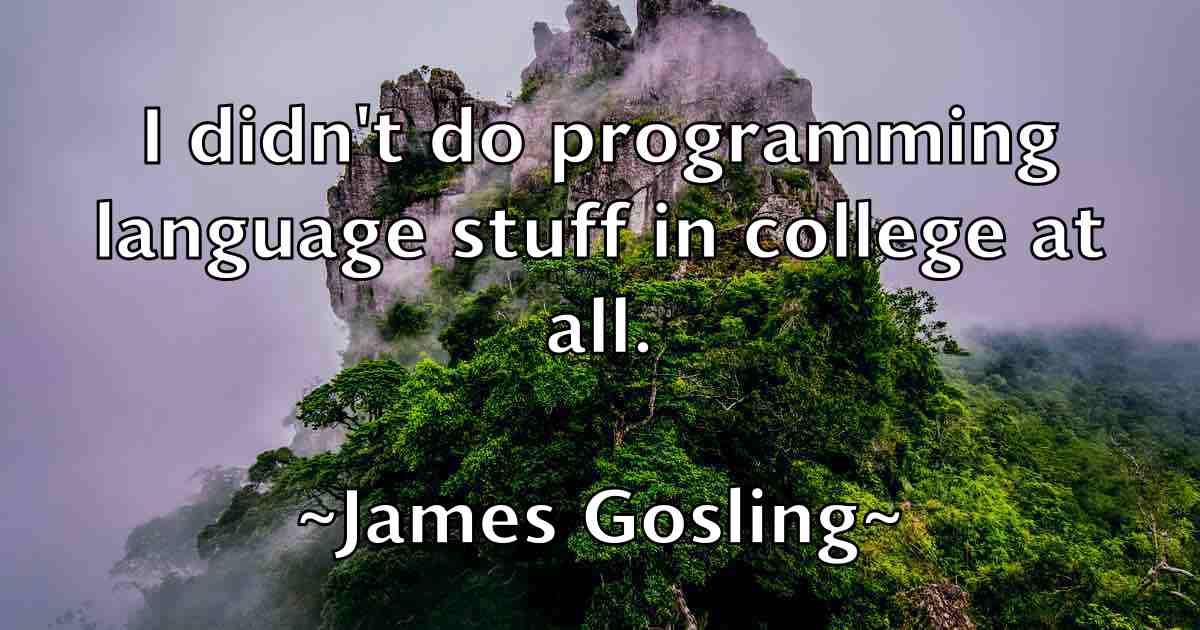 /images/quoteimage/james-gosling-fb-351985.jpg